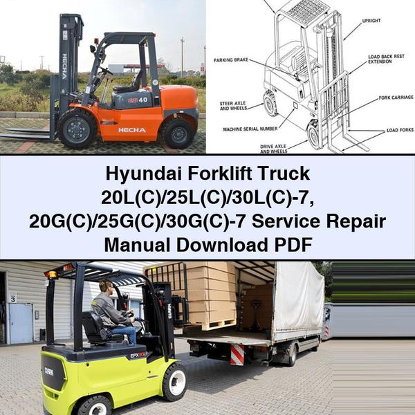 Hyundai Forklift Truck 20L(C)/25L(C)/30L(C)-7 20G(C)/25G(C)/30G(C)-7 Service Repair Manual