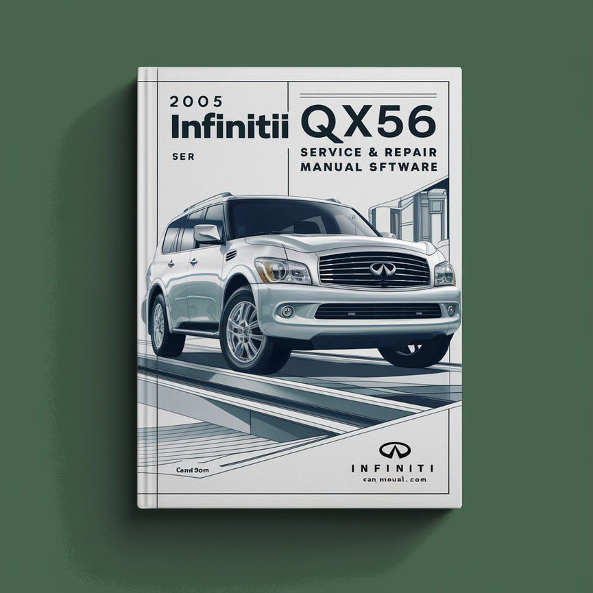 2005 Infiniti QX56 Service- und Reparaturhandbuch-Software PDF-Download