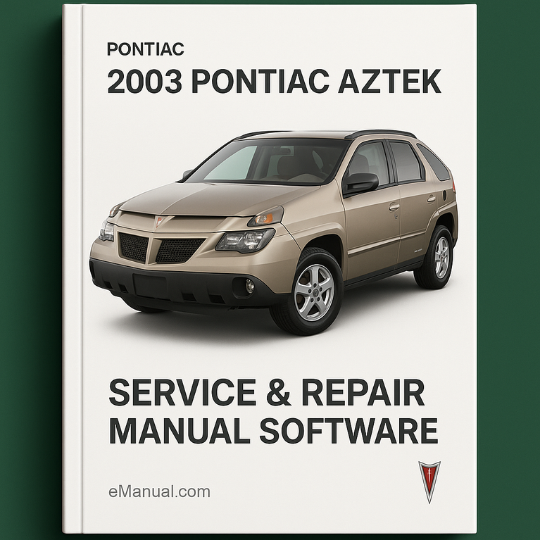 2003 Pontiac Aztek Service & Repair Manual Software
