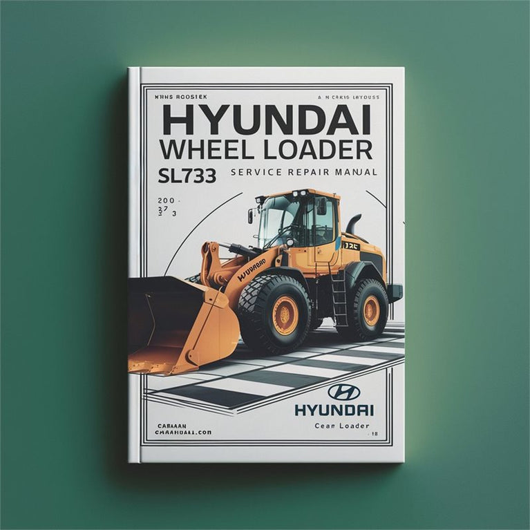 Hyundai Wheel Loader SL733 Service Repair Workshop Manual PDF