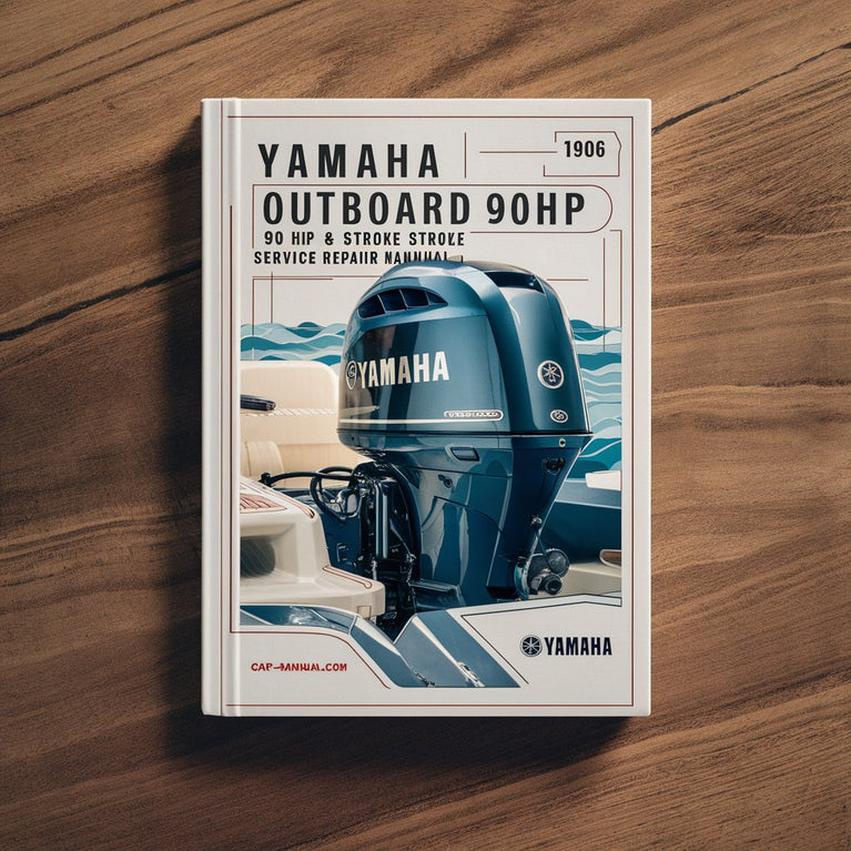 Yamaha Outboard 90hp (90 Hp) 2-Stroke & 4-Stroke Service Repair Manual 1996-2006