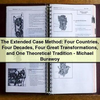 The Extended Case Method: Four Countries Four Decades Four Great Transformations and One Theoretical Tradition-Michael Burawoy