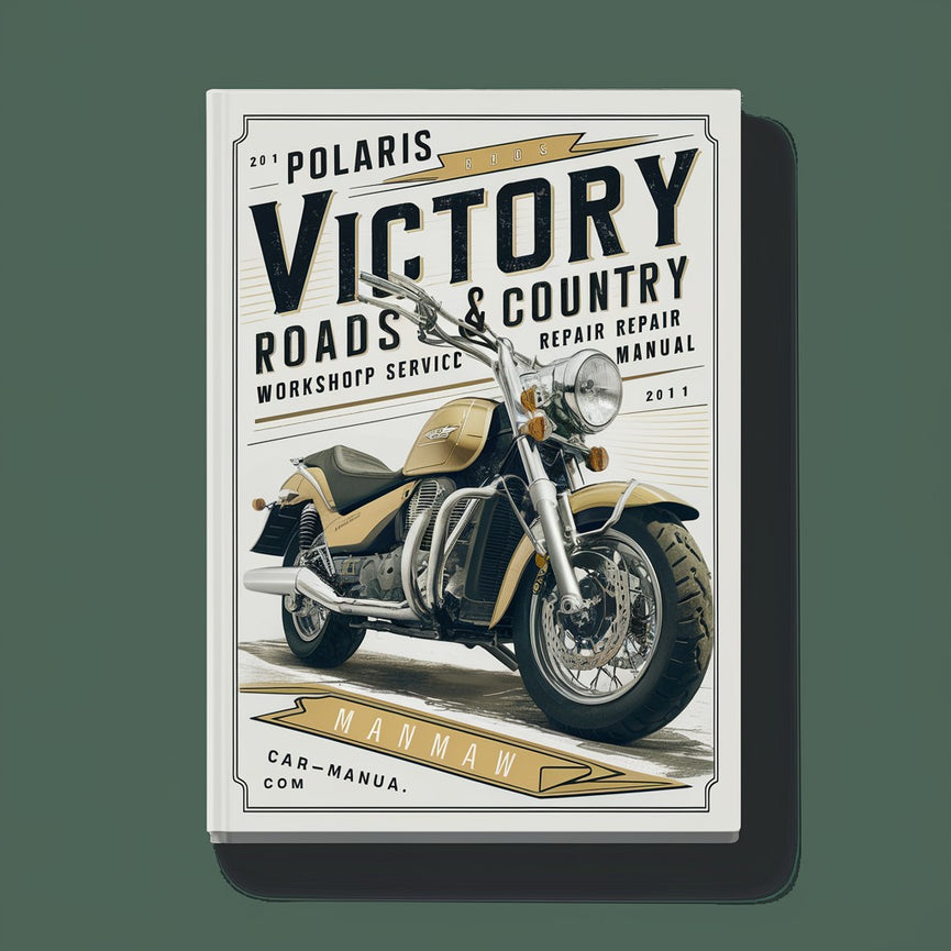 2011 Polaris Victory Cross Roads & Country Motorcycle Workshop Service Repair Manual