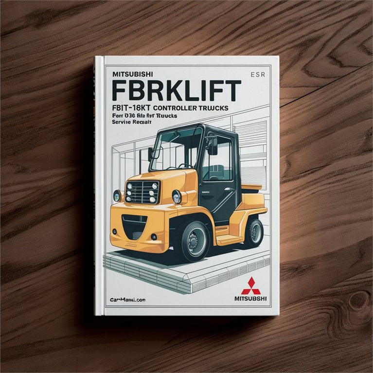 Mitsubishi Forklift Trucks FB16KT FB18KT FB20KT Controller Service Repair Workshop Manual PDF