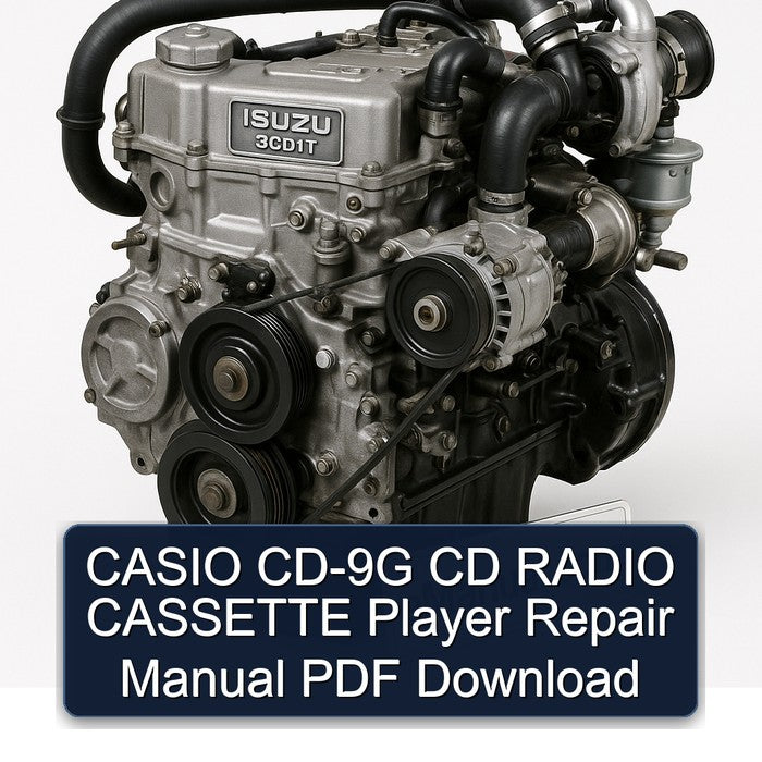 Isuzu 3 CD 1 T Casio CD-9G Radio Cassette Player Service Repair Workshop Manual PDF