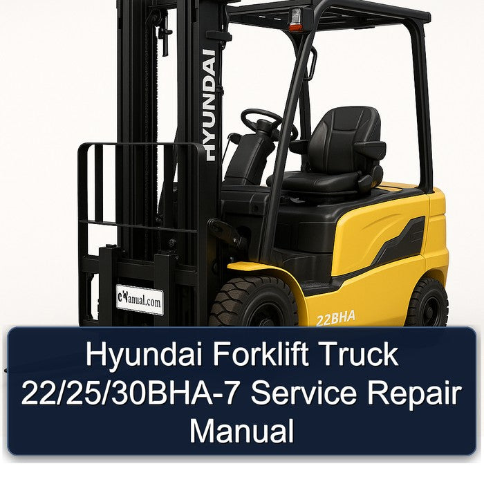 Hyundai Forklift Truck 22/25/30bha-7 Service Repair Workshop Manual PDF
