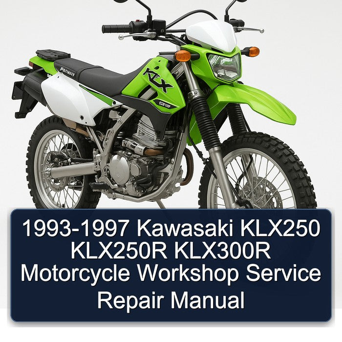 1993-1997 Kawasaki KLX Series KLX250 KLX250R KLX300R Motorcycle Service Repair Workshop Manual PDF