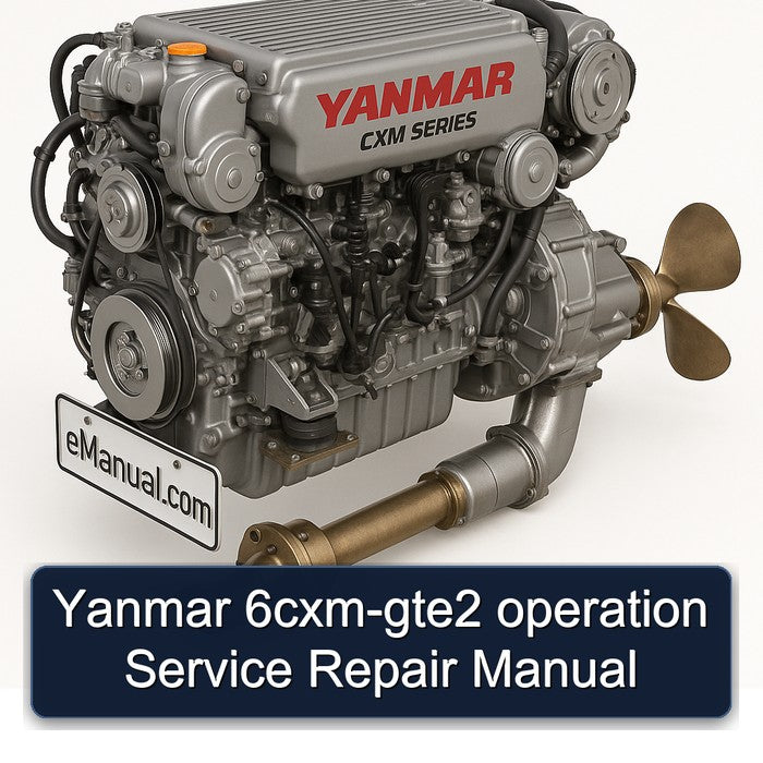 Yanmar 6CXM-GTE2 Operation Service Repair Workshop Manual PDF