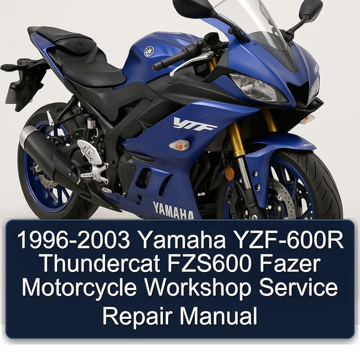 1996-2003 Yamaha Fazer YZF-600R Thundercat FZS600 Motorcycle Service Repair Workshop Manual PDF