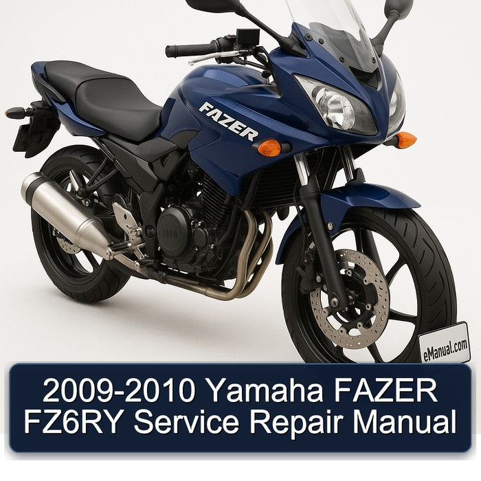 2009-2010 Yamaha Fazer FZ6RY Service Repair Workshop Manual PDF