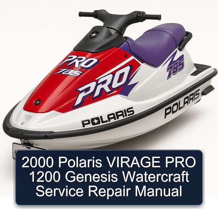 2000 Polaris Virage PRO 1200 Genesis Watercraft Service Repair Workshop Manual PDF