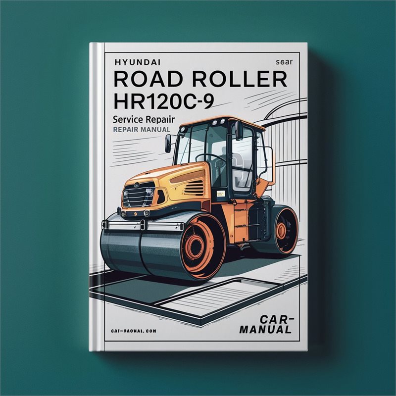 Hyundai Road Roller Hr120c-9 (CANOPY) Service Repair Workshop Manual PDF