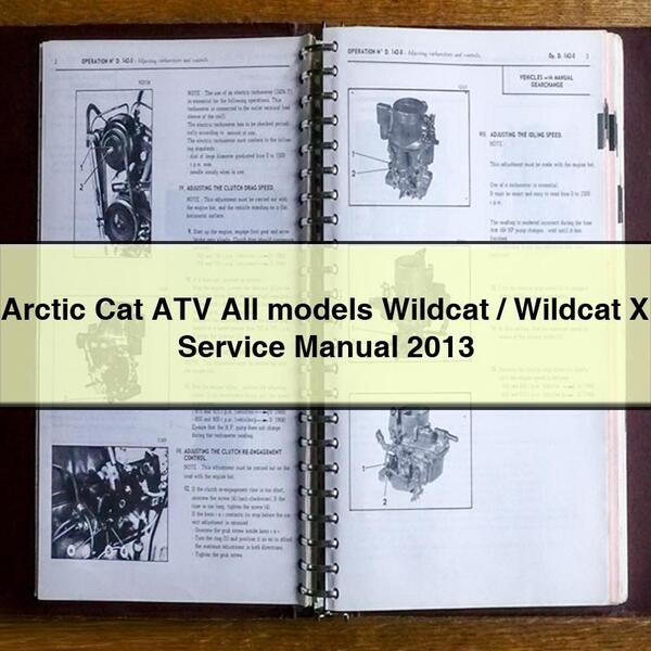 Arctic Cat ATV All models Wildcat/Wildcat X Service Repair Manual 2013