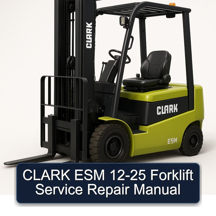 Clark 12-25 ESM Forklift Service Repair Workshop Manual PDF