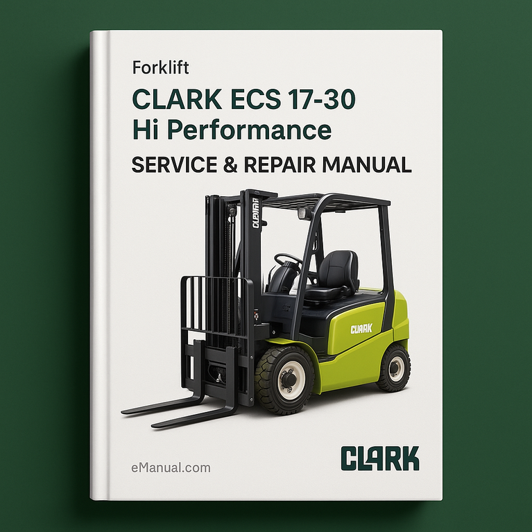 Clark ECS 17-30 Hi Performance Supplement Forklift Service Repair Manual