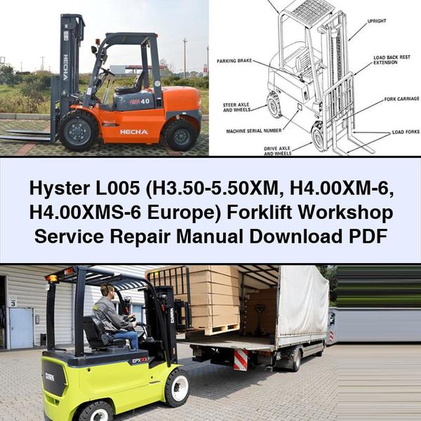 Hyster L005 (h3.50-5.50xm H4.00xm-6 H4.00xms-6 Europe) Forklift H3.50 Europe Service Repair Workshop Manual PDF