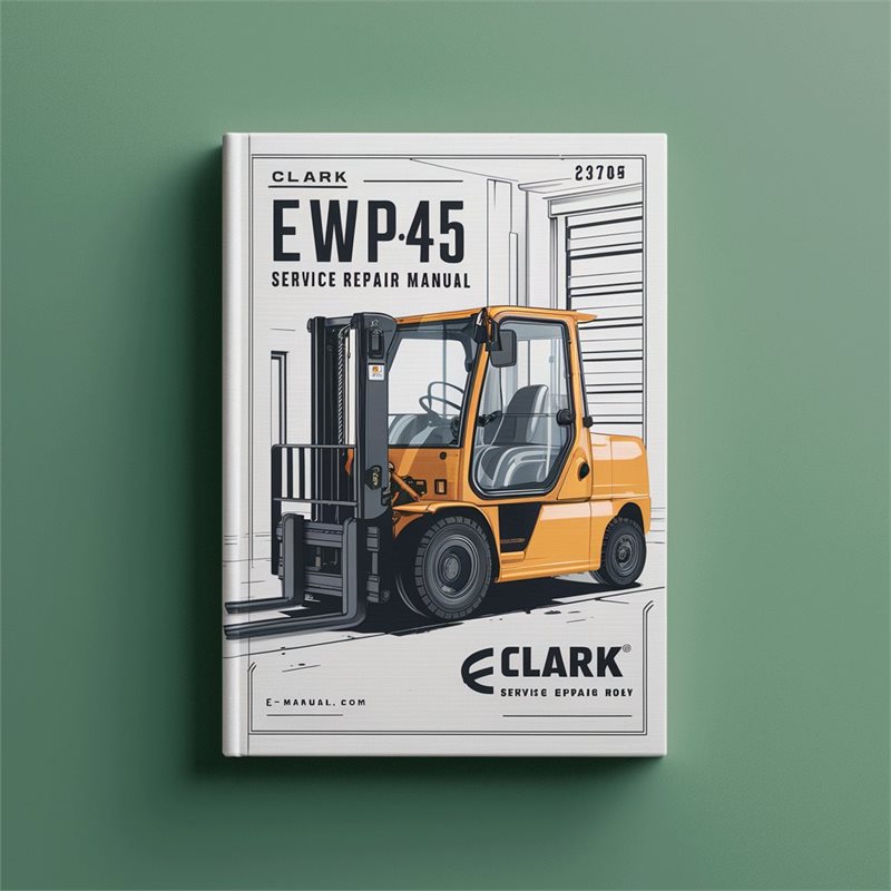 Clark EWP45 Forklift Service Repair Workshop Manual PDF