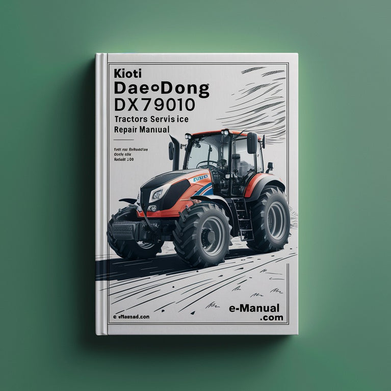 Kioti Daedong DX7510 DX9010 DX100 Tractor Service Repair Manual