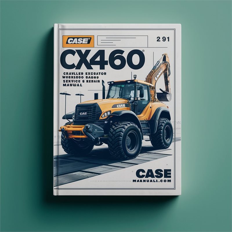 Case CX460 Tier 3 Crawler Excavator Service Repair Workshop Manual PDF