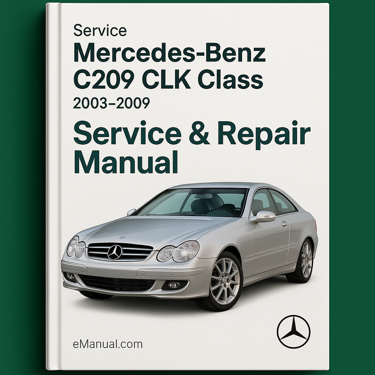 Mercedes Benz C209 CLK Class Service Repair Manual 2003-2009