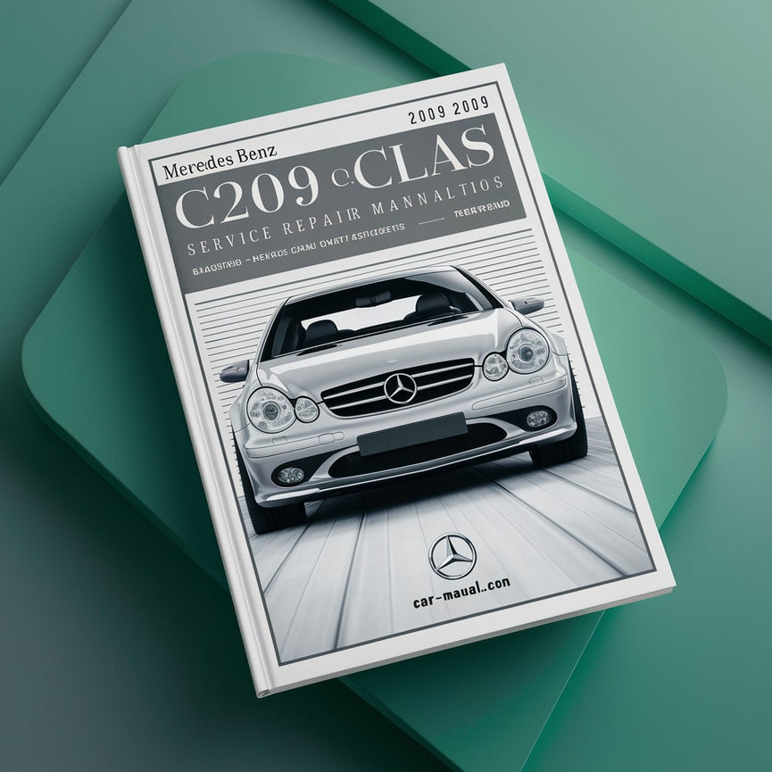 Mercedes Benz C209 CLK Class Service Repair Manual 2003-2009