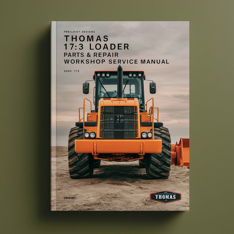 THOMAS 173 Loader Parts & Repair Workshop Service Manual