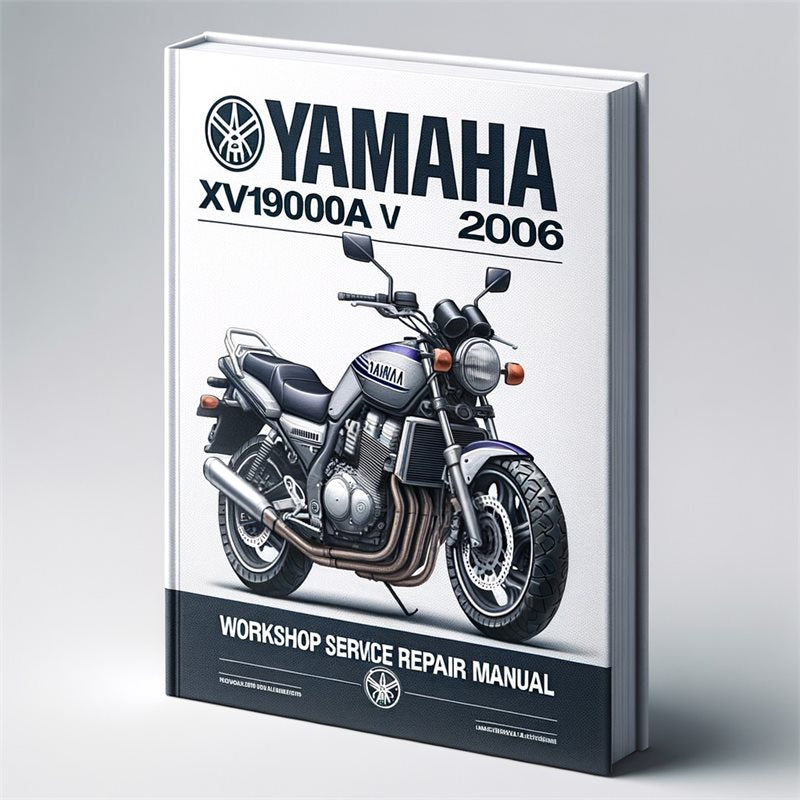 2006 Yamaha XV Models Xv1900a(v) Service Repair Workshop Manual PDF