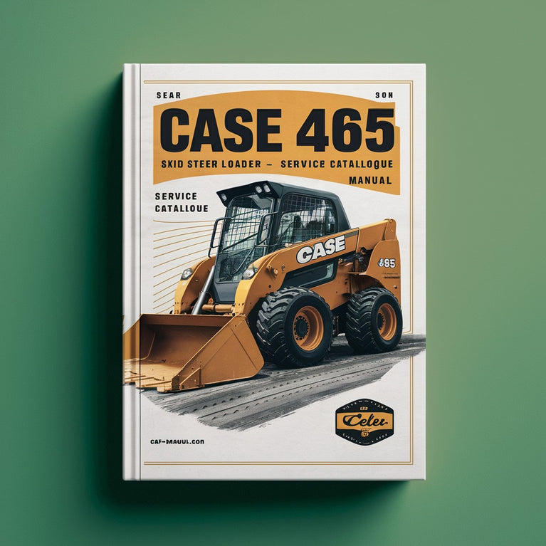 CASE 465 Skid Steer Loader Service Parts Catalogue Manual