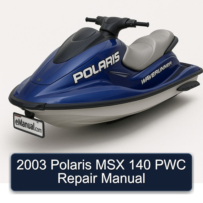 2003 Polaris Msx 140 Pwc Service Repair Workshop Manual PDF