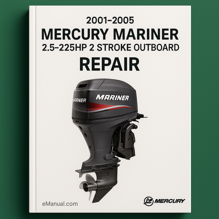2001-2005 Mercury Mariner 2.5-225HP 2 Stroke Outboard Repair