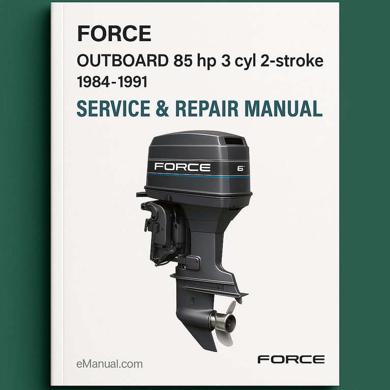 Force Outboard 85 hp 3 cyl 2-stroke 1984-1991 Service Repair Manual