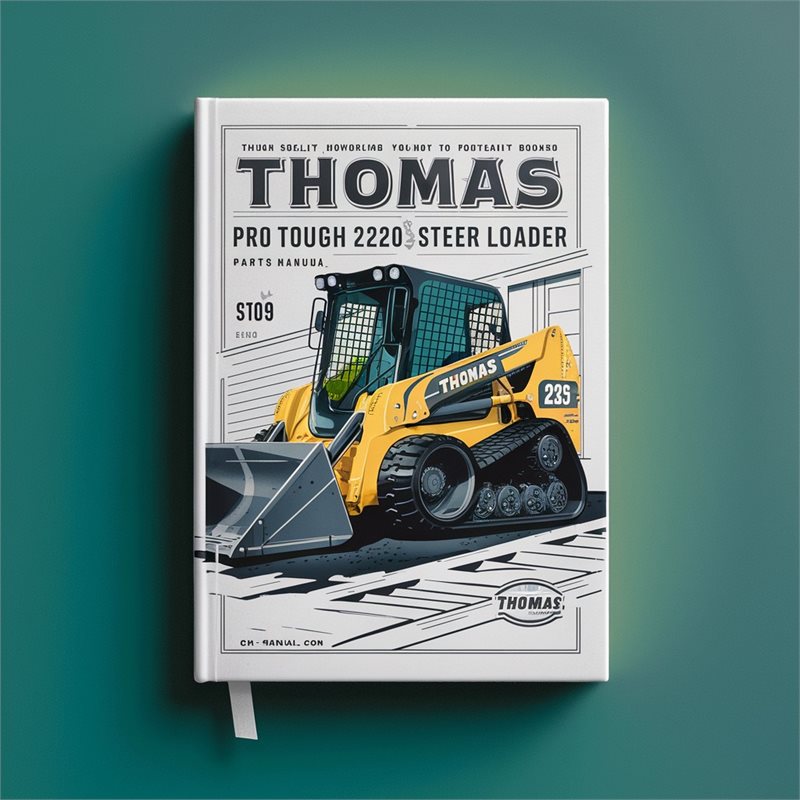 Thomas T-225 Pro Tough 2200 Skid Steer Loader Parts Catalog PDF