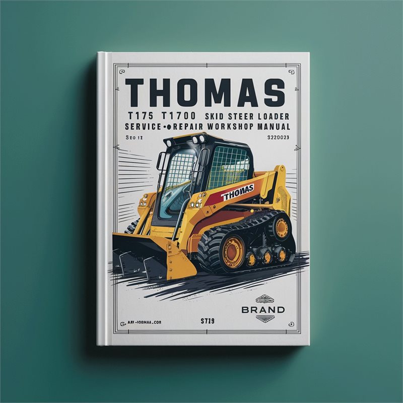 Thomas T175 T1700 Skid Steer Loader Service Repair Workshop Manual PDF