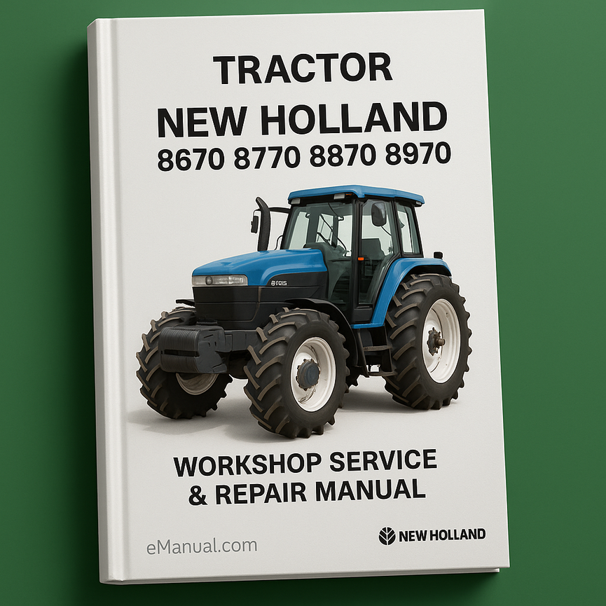 New Holland 8670 8770 8870 8970 Tractor Workshop Service Repair Manual # 1 Top Rated