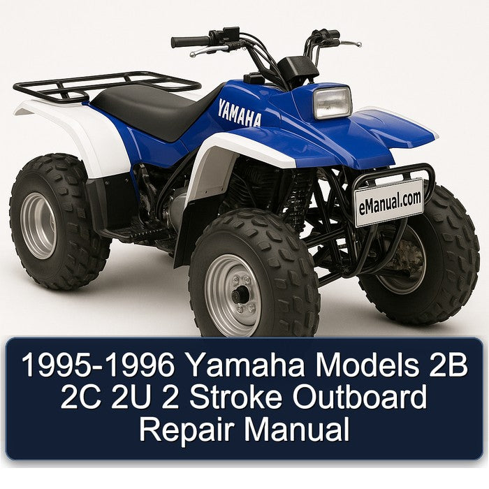1995-1996 Yamaha Models 2B 2C 2U 2 Stroke Outboard Service Repair Workshop Manual PDF