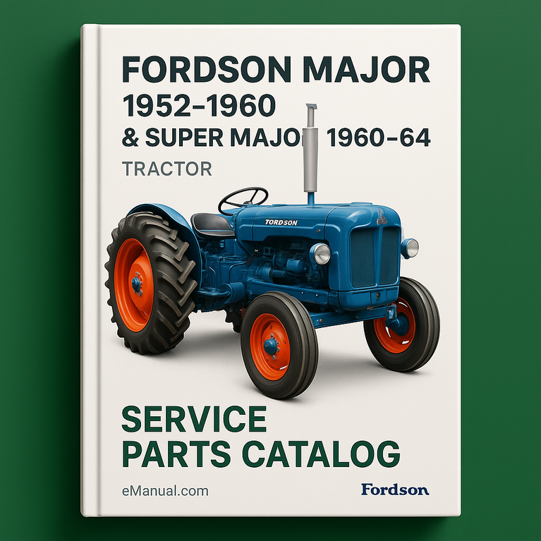 Fordson Major 1952-1960 & Super Major 1960-64 Tractor Service Parts Catalog Manual EPC # 1