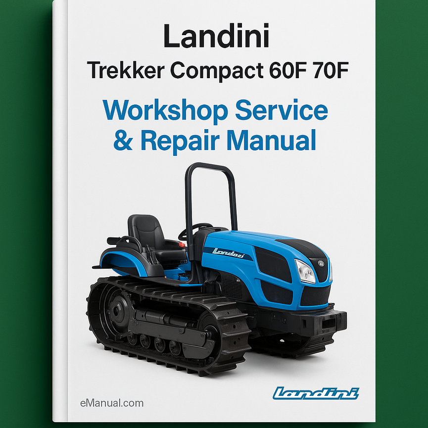 Landini Trekker Compact 60F 70F Workshop Service Repair Manual # 1 Top Rated