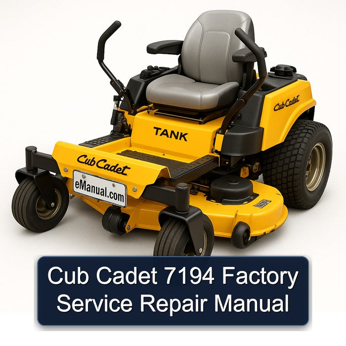Cub Cadet 7194 Service Repair Workshop Manual PDF