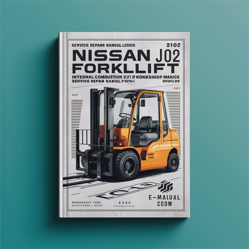 Nissan Forklift Internal Combustion J01 J02 Series (h15/h20-ii/h25 Lpg, Td27/bd30 Diesel) H15 Diesel Service Repair Workshop Manual PDF