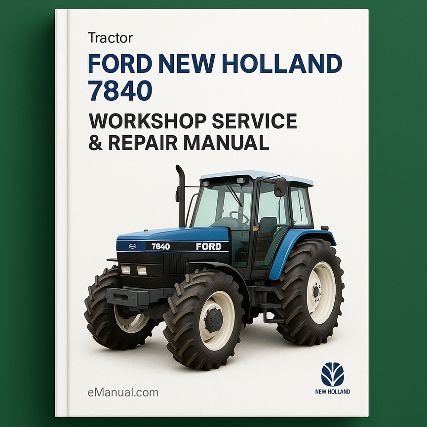 Ford New Holland 7840 Workshop Service Repair Manual