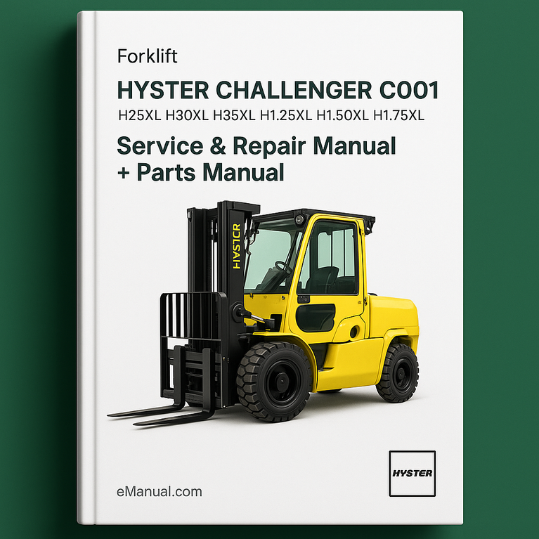 HYSTER CHALLENGER C001 (H25XL H30XL H35XL H1.25XL H1.50XL H1.75XL) Forklift Service Repair Manual + Parts Manual