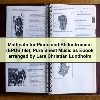 Mattinata for Piano and Bb Instrument (EPUB file) Pure Sheet Music as Ebook arranged by Lars Christian Lundholm