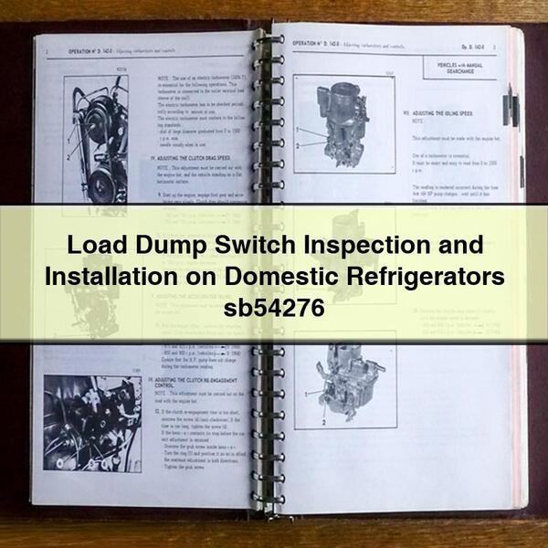 Load Dump Switch Inspection and Installation on Domestic Refrigerators sb54276