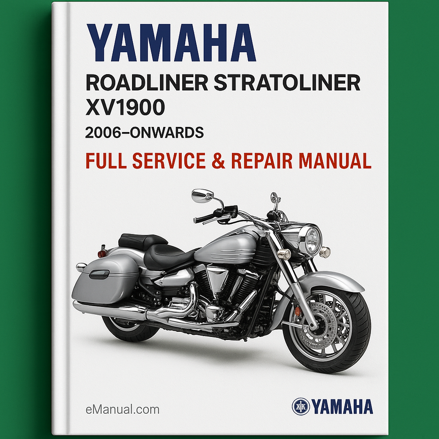 Yamaha RoadLINER STRATOLINER XV1900 Full Service & Repair Manual 2006-ONWARDS