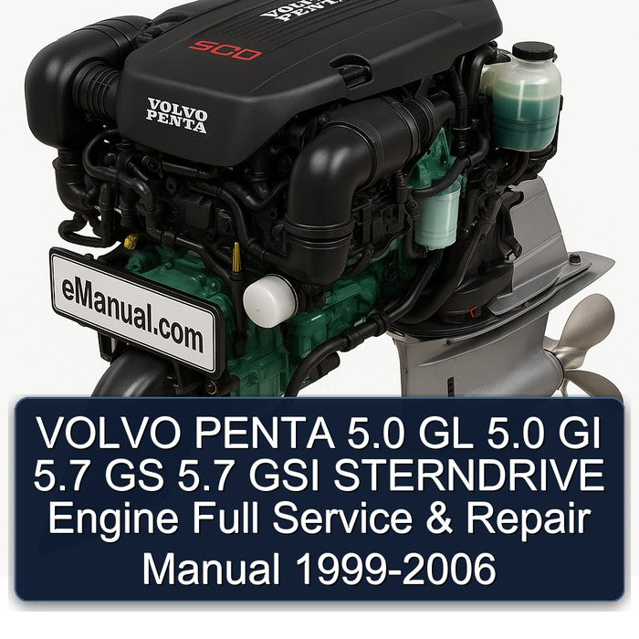 1999-2006 Sterndrive Volvo Penta 5.0 GL GI 5.7 GS GSI Engine Service Repair Workshop Manual PDF