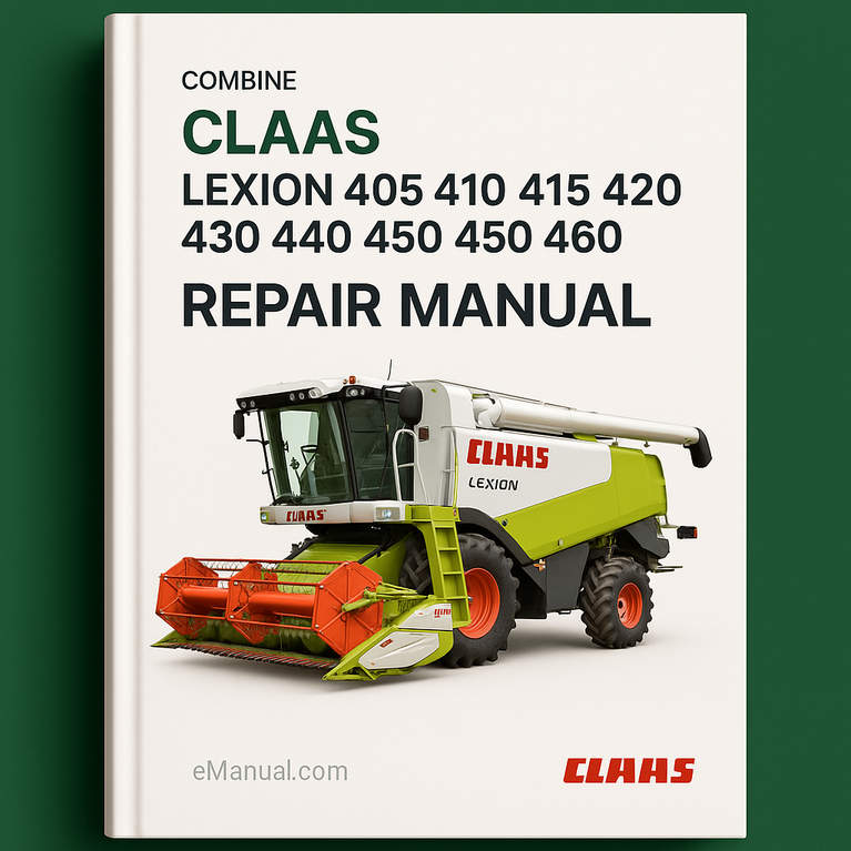 Claas Lexion 405 410 415 420 430 440 450 460 Repair Manual