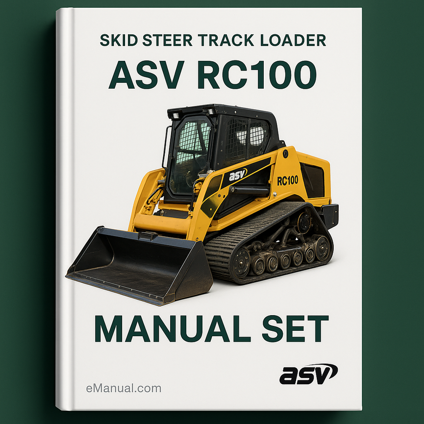ASV RC100 Skid Steer Track Loader Manual Set Parts Operators Repair Service Workshop Manuals