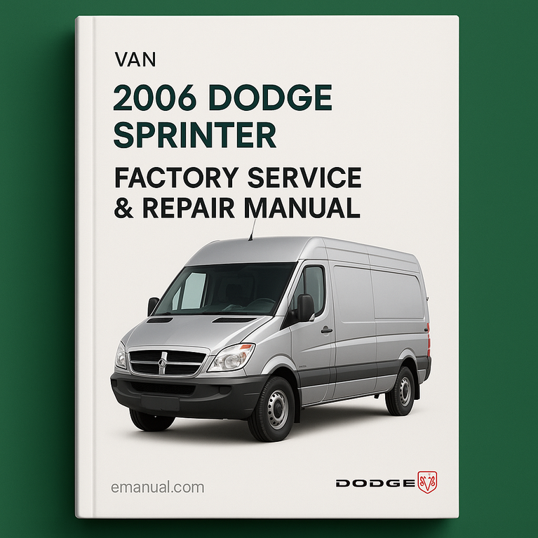 2006 Dodge Sprinter Factory Service Repair Manual