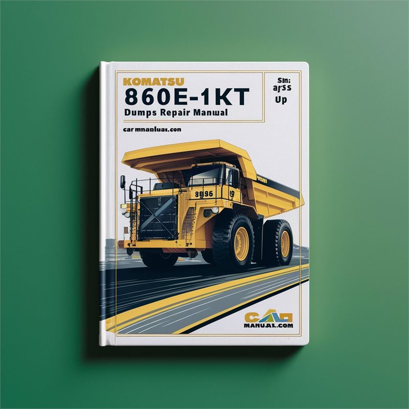 Komatsu 860E-1KT Dump Truck (s/n: A30036 Up) Service Repair Workshop Manual PDF