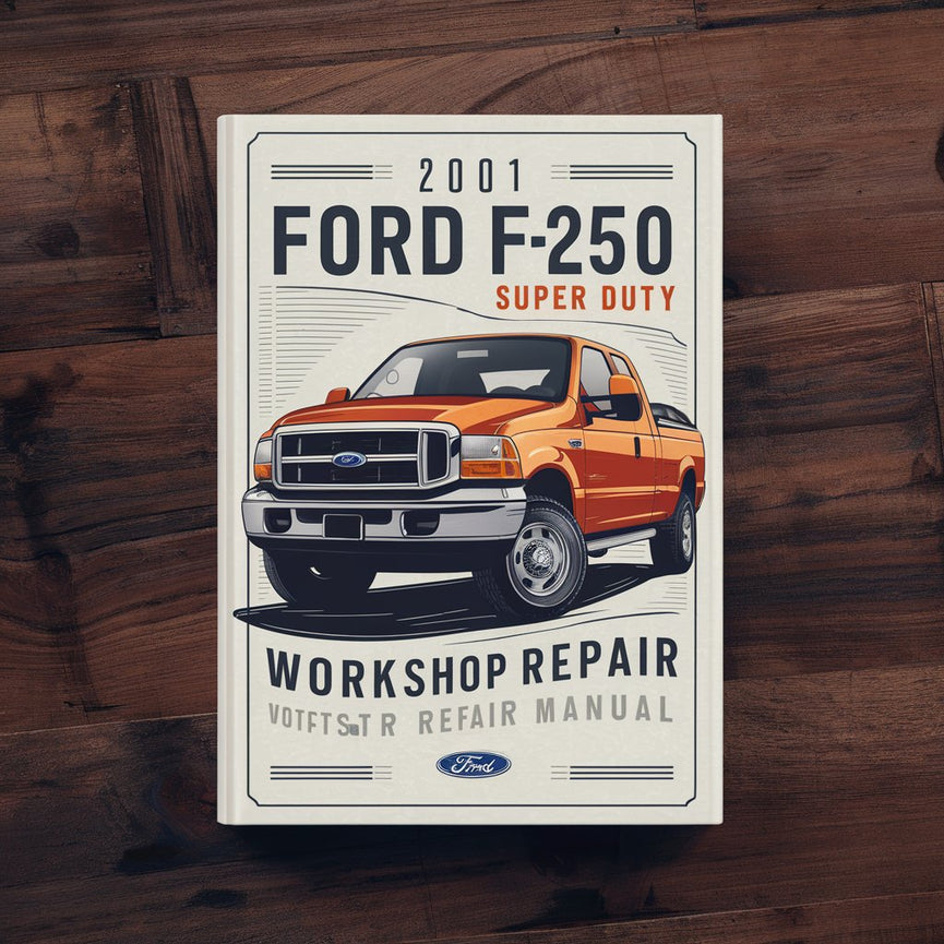 2001 Ford F-250 F250 Super Duty Workshop Repair Manual